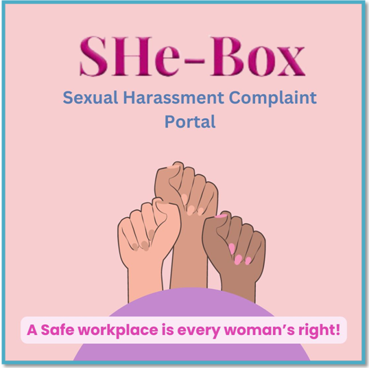 The SHe-Box portal is a crucial component in the government's ongoing efforts to deter sexual harassment of women in workplaces across India. (Image Credit: PIB)