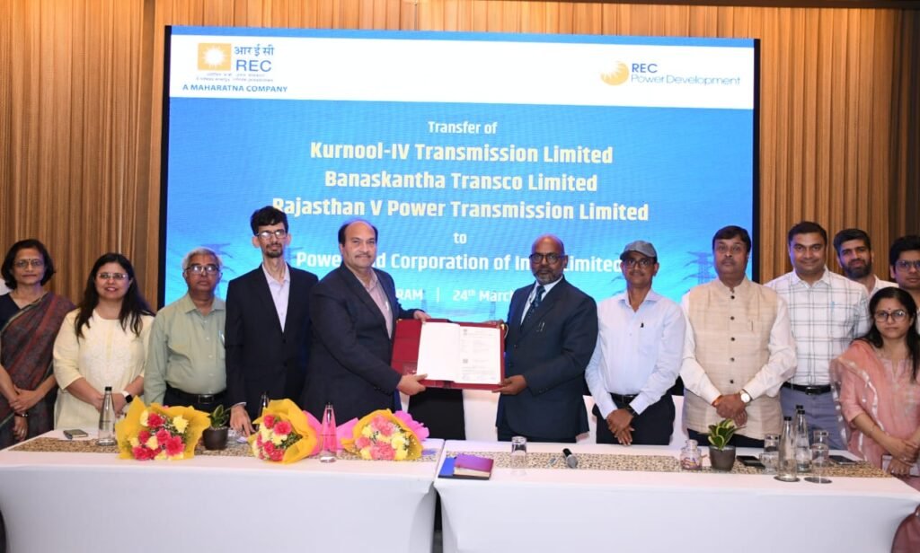 RECPDCL Handovers 3 Nos. SPVs of transmission projects viz. Banaskantha Transco Limited, Kurnool-IV Transmission Limited & Rajasthan V Power Transmission Limited to Power Grid Corporation of India Limited