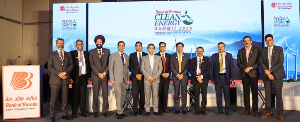 Bank of Baroda Hosts Clean Energy Summit 2026 under the Theme “Powering India’s Green Growth”